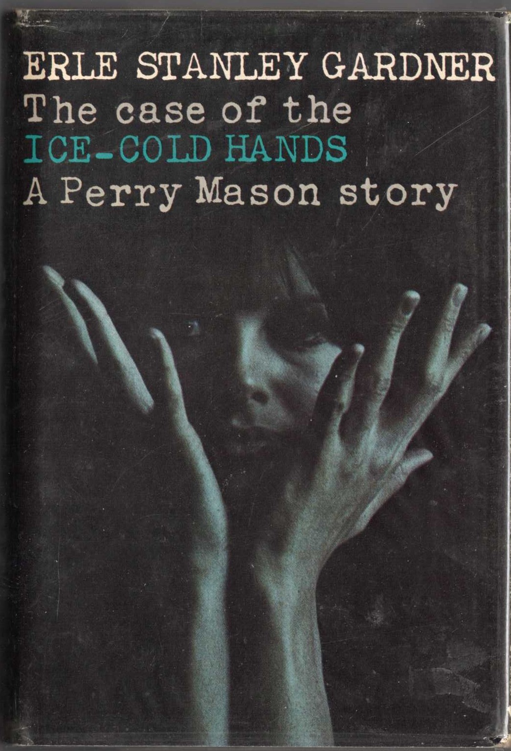 THE CASE OF THE ICE-COLD HANDS front book cover image