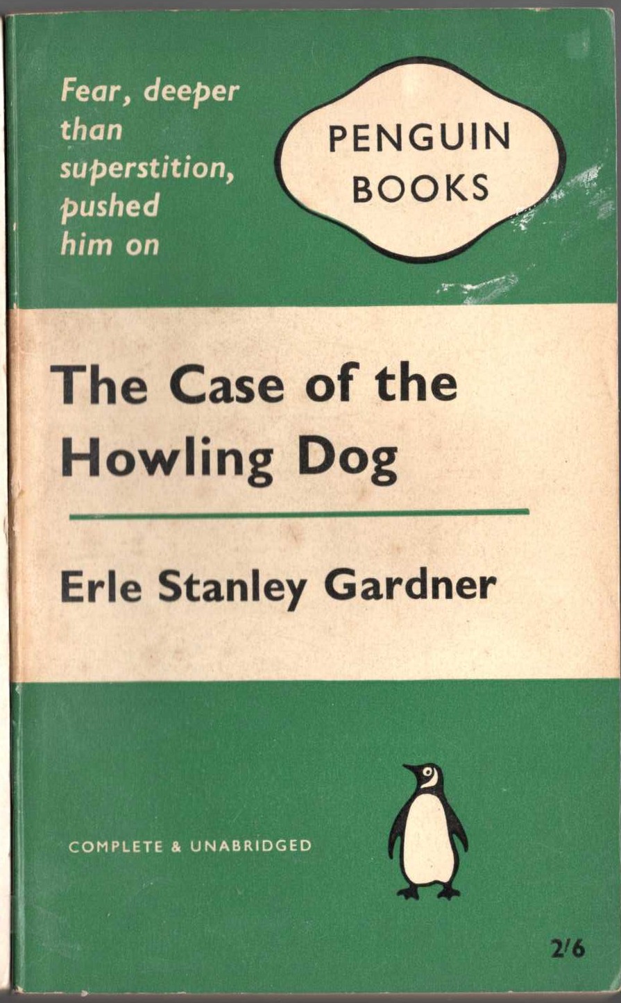 Erle Stanley Gardner  THE CASE OF THE HOWLING DOG front book cover image