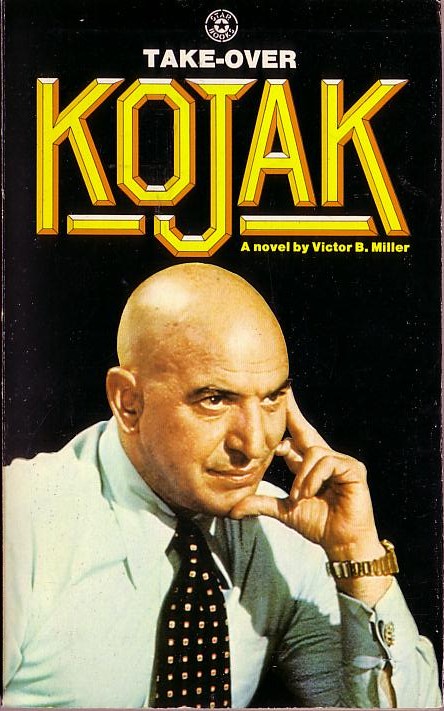 Victor B. Miller  KOJAK: TAKE-OVER front book cover image