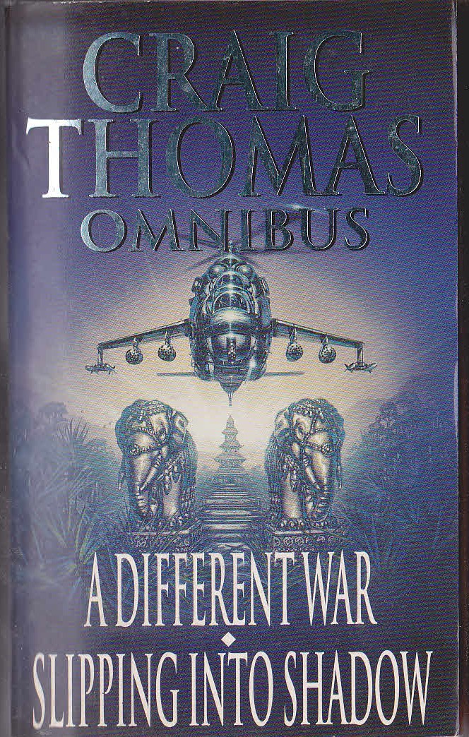 Craig Thomas  A DIFFERENT WAR/ SLIPPING INTO SHADOW front book cover image