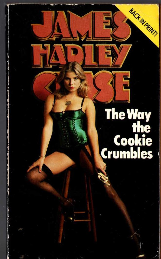 James Hadley Chase  THE WAY THE COOKIE CRUMBLES front book cover image