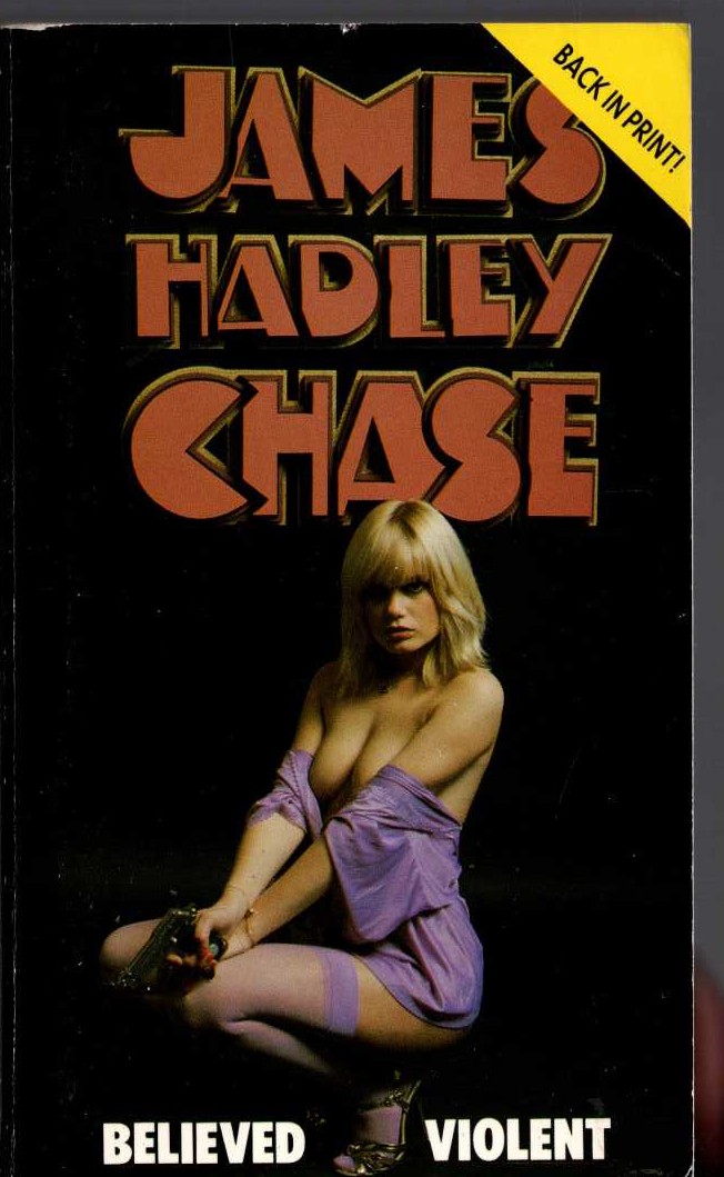 James Hadley Chase  BELIEVED VIOLENT front book cover image