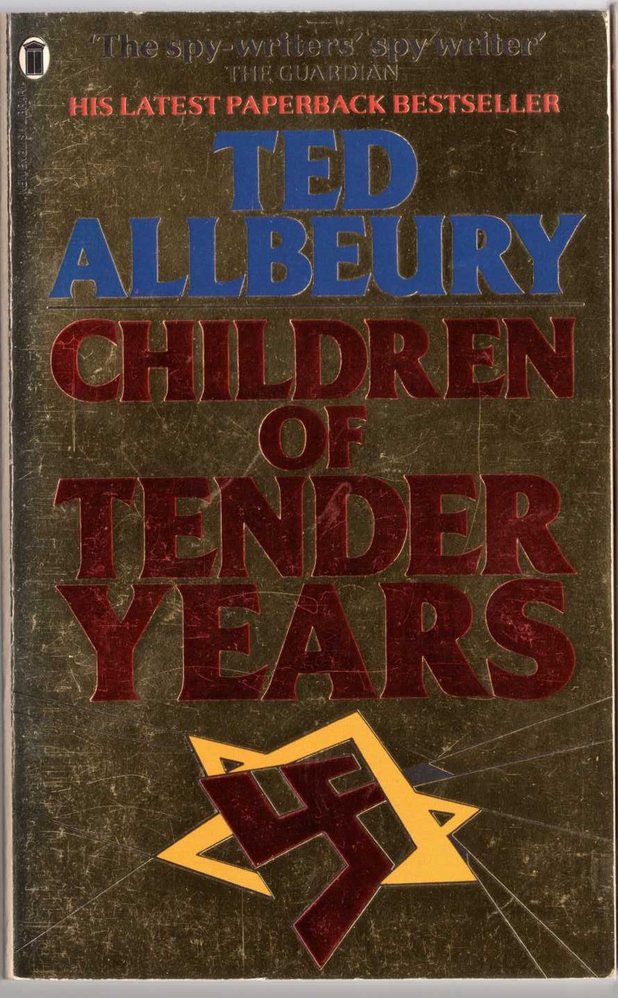 Ted Allbeury  CHILDREN OF TENDER YEARS front book cover image