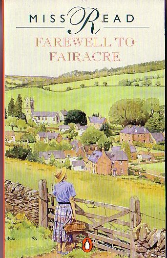 Miss Read  FAREWELL TO FAIRACRE front book cover image