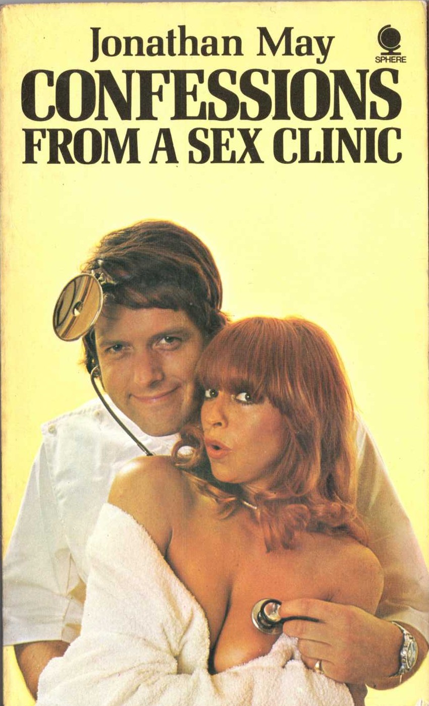 Jonathan May  CONFESSIONS FROM A SEX CLINIC front book cover image