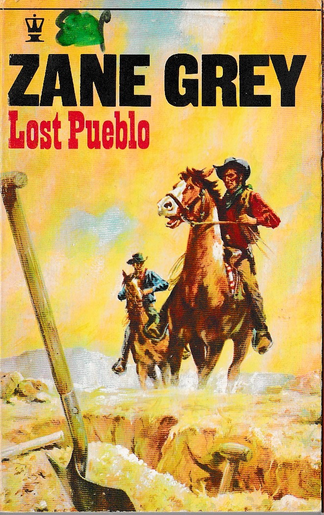 Zane Grey  LOST PUEBLO front book cover image