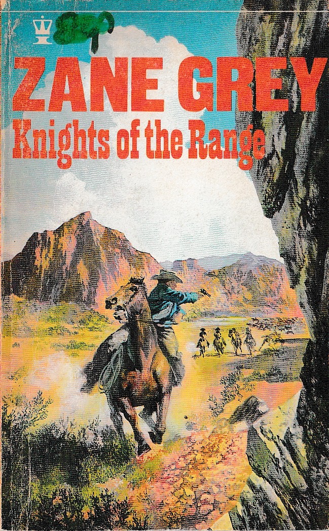 Zane Grey  KNIGHTS OF THE RANGE front book cover image