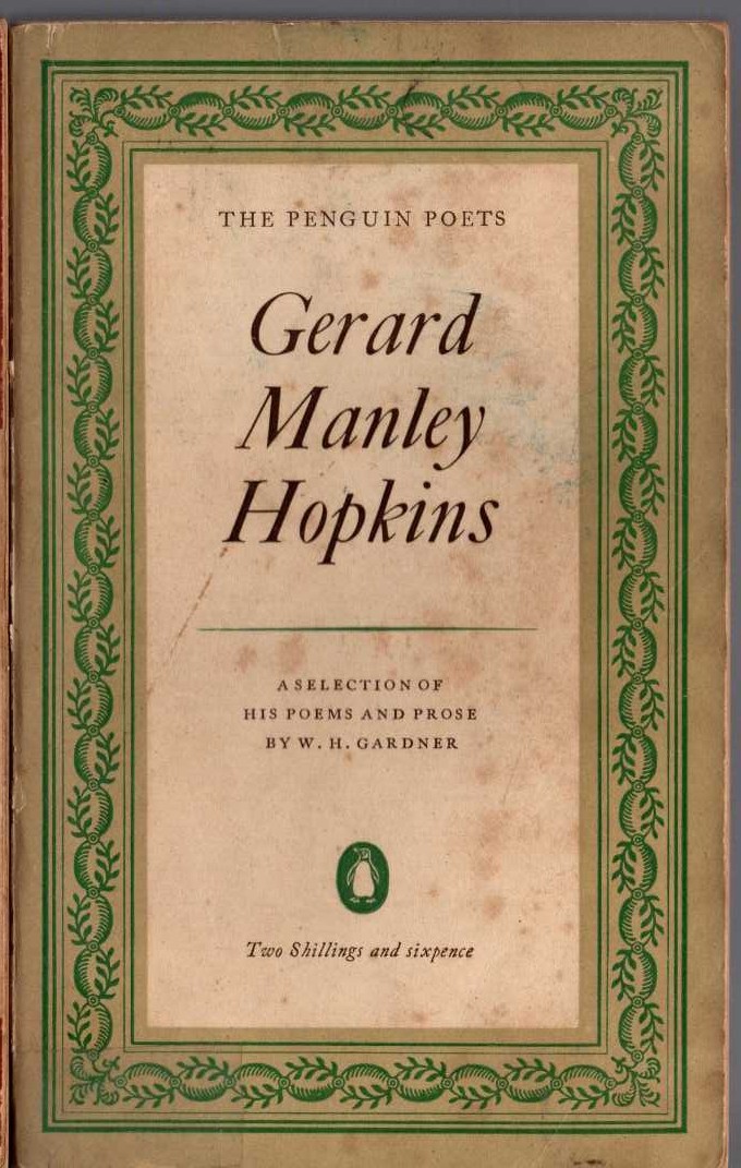 W.H. Garnder (selects) GERARD MANLEY HOPKINS. a selection of his poems and prose front book cover image