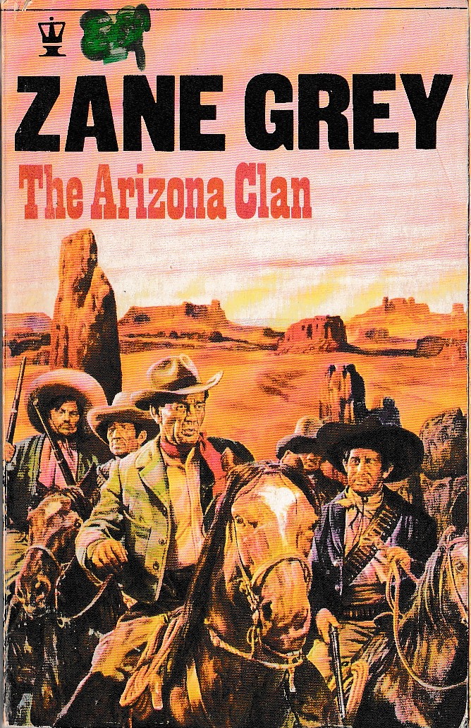 Zane Grey  THE ARIZONA CLAN front book cover image