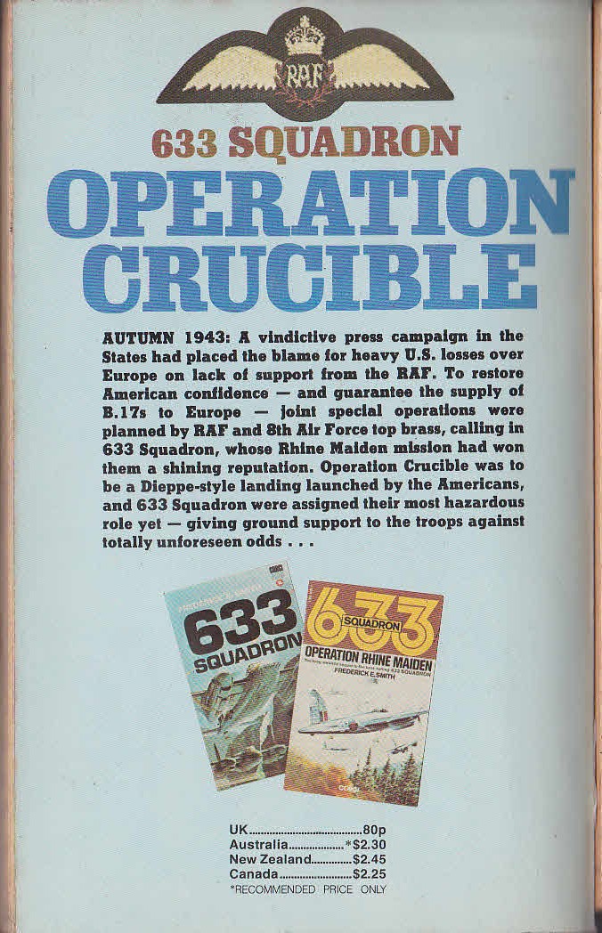 Frederick E. Smith  633 SQUADRON: OPERATION CRUCIBLE magnified rear book cover image