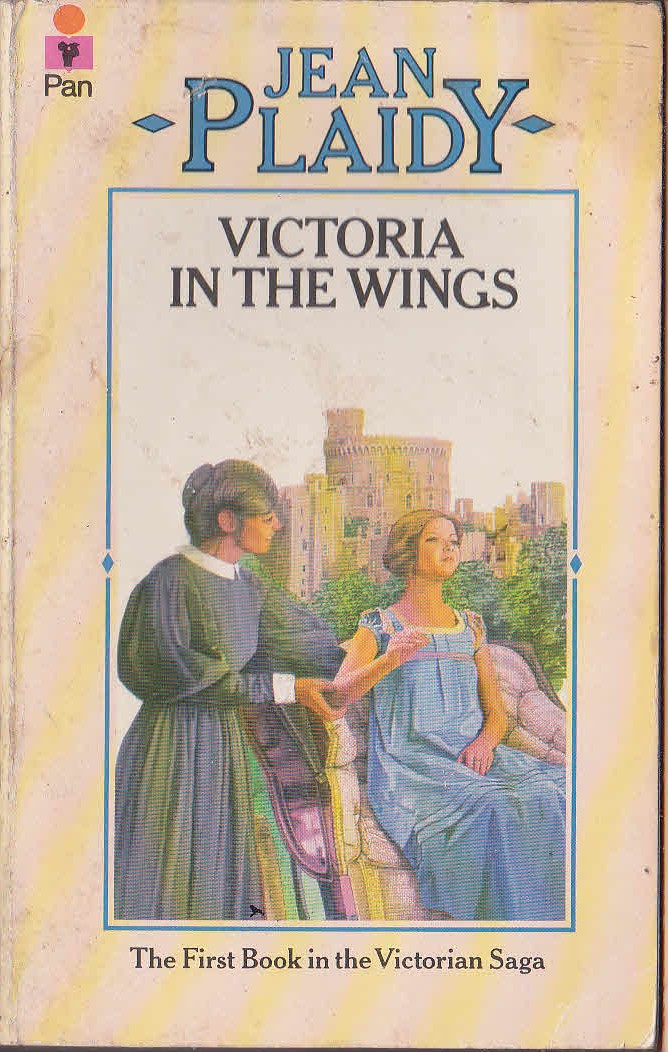 Jean Plaidy  VICTORIA IN THE WINGS front book cover image