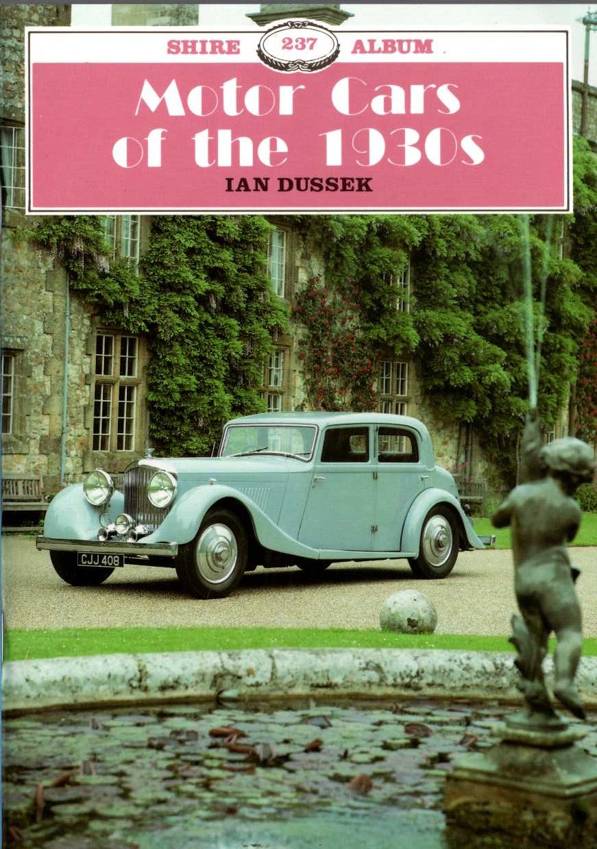 MOTOR CARS OF THE 1930s by Ian Dussek front book cover image