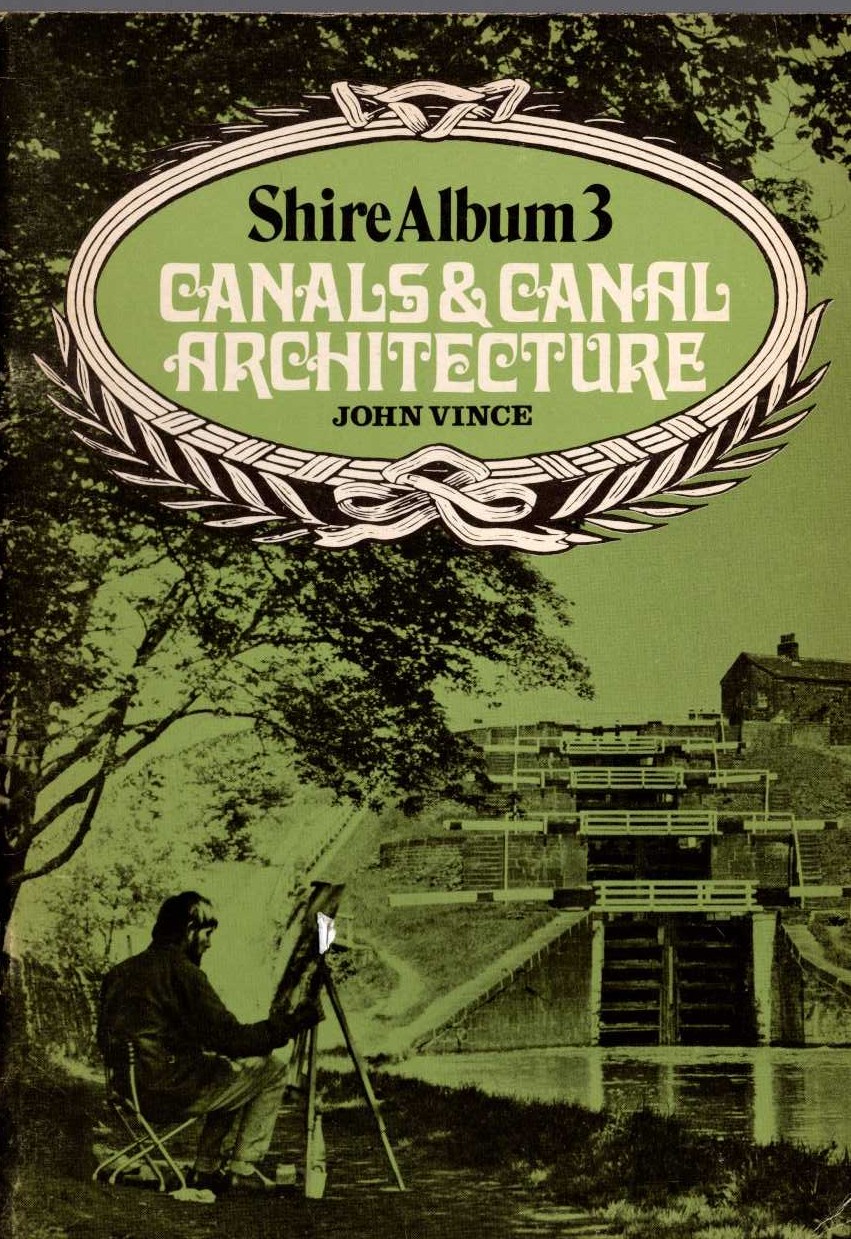 \ CANALS AND CANAL ARCHITECTURE by John Vince front book cover image