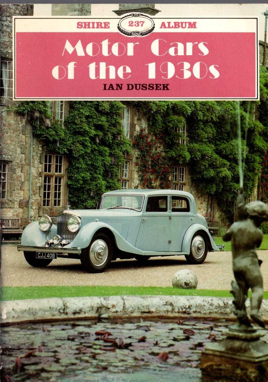 Ian Dussek  MOTOR CARS OF THE 1930s front book cover image