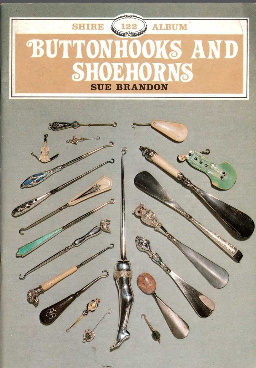 BUTTONHOOKS AND SHOEHORNS by Sue Brandon front book cover image