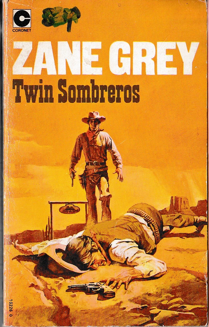 Zane Grey  TWIN SOMBREROS front book cover image