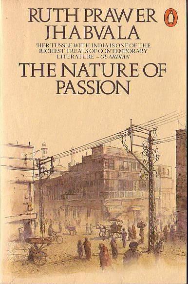 Ruth Prawer Jhabvala  THE NATURE OF PASSION front book cover image