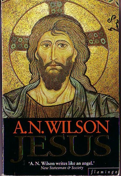 A.N. Wilson  JESUS (non-fiction) front book cover image