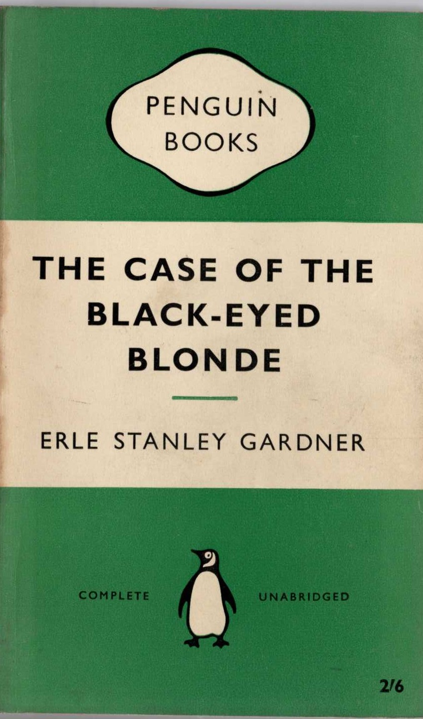 Erle Stanley Gardner  THE CASE OF THE BLACK-EYED BLONDE front book cover image