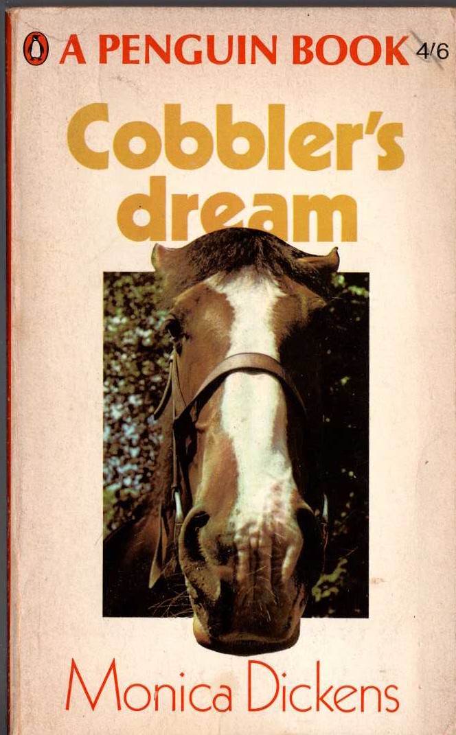 Monica Dickens  COBBLER'S DREAM front book cover image