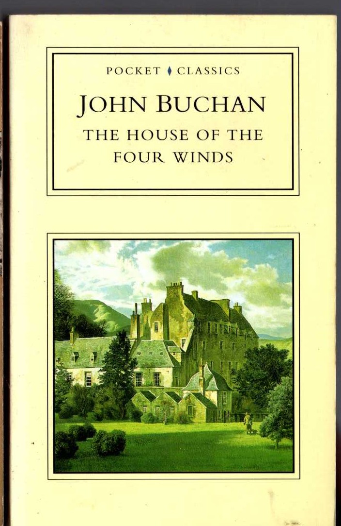 John Buchan  THE HOUSE OF THE FOUR WINDS front book cover image