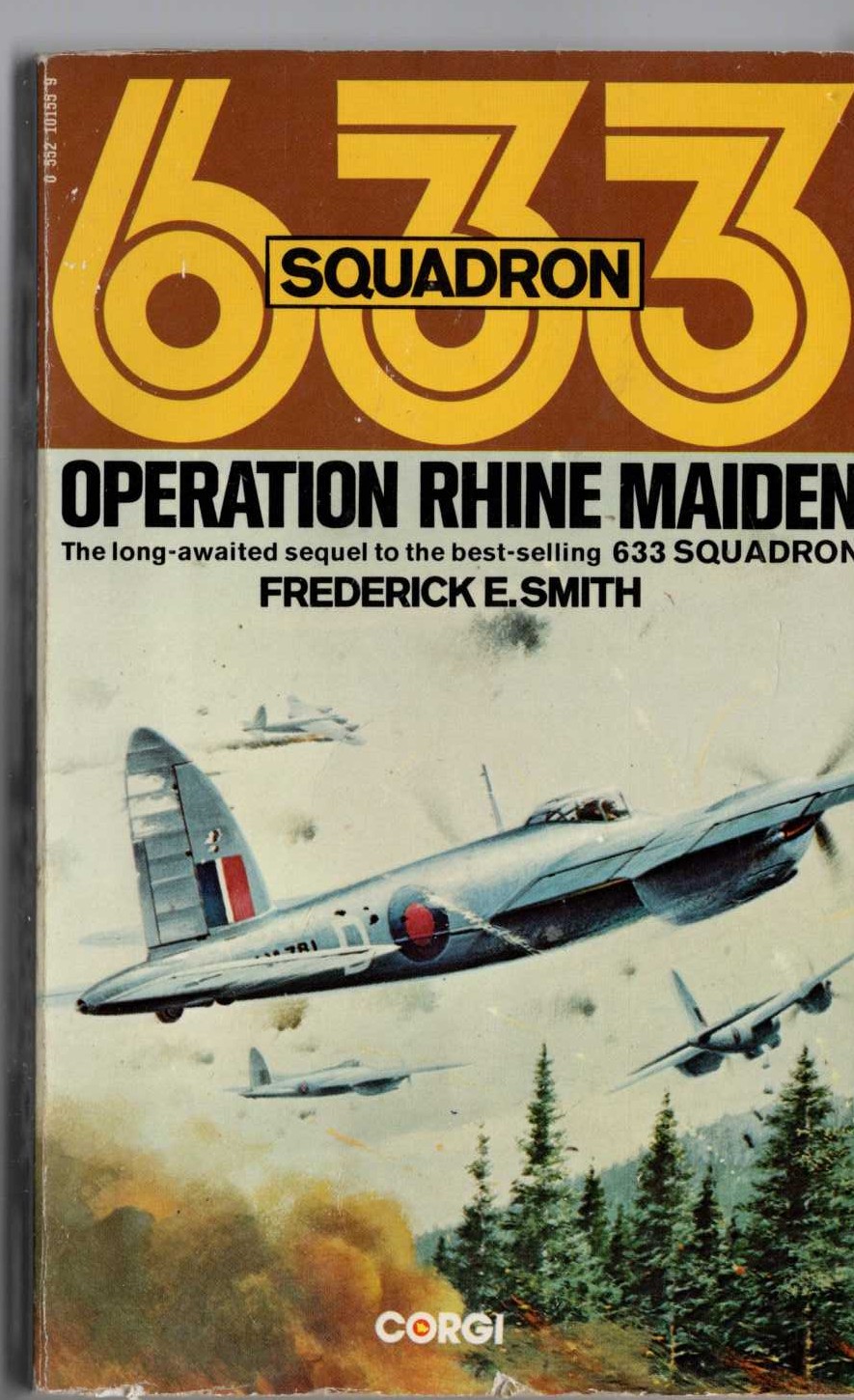 Frederick E. Smith  633 SQUADRON: OPERATION RHINE MAIDEN front book cover image