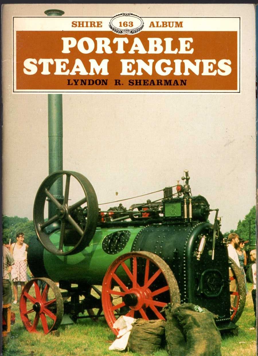 \ PORTABLE STEAM ENGINES by Lyndon R.Shearman front book cover image