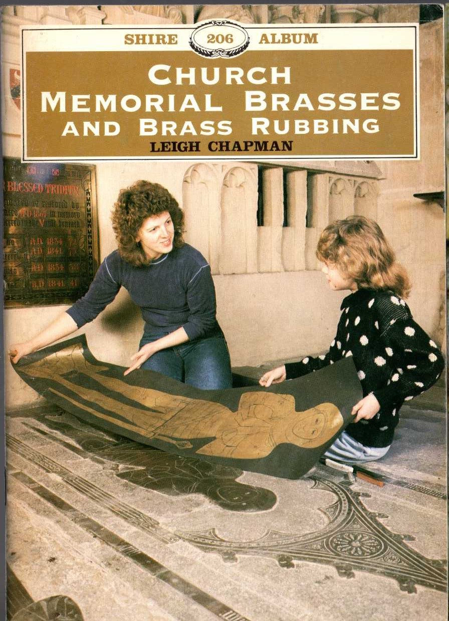 CHURCH MEMORIAL BRASSES AND BRASS RUBBING by Leigh Chapman front book cover image