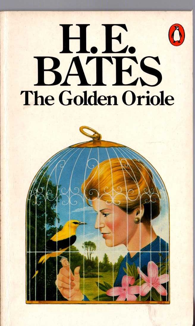 H.E. Bates  THE GOLDEN ORIOLE front book cover image