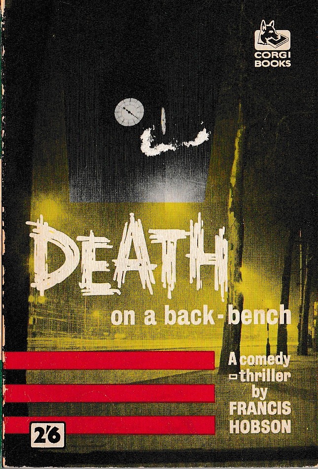 Francis Hobson  DEATH ON A BACK-BENCH front book cover image