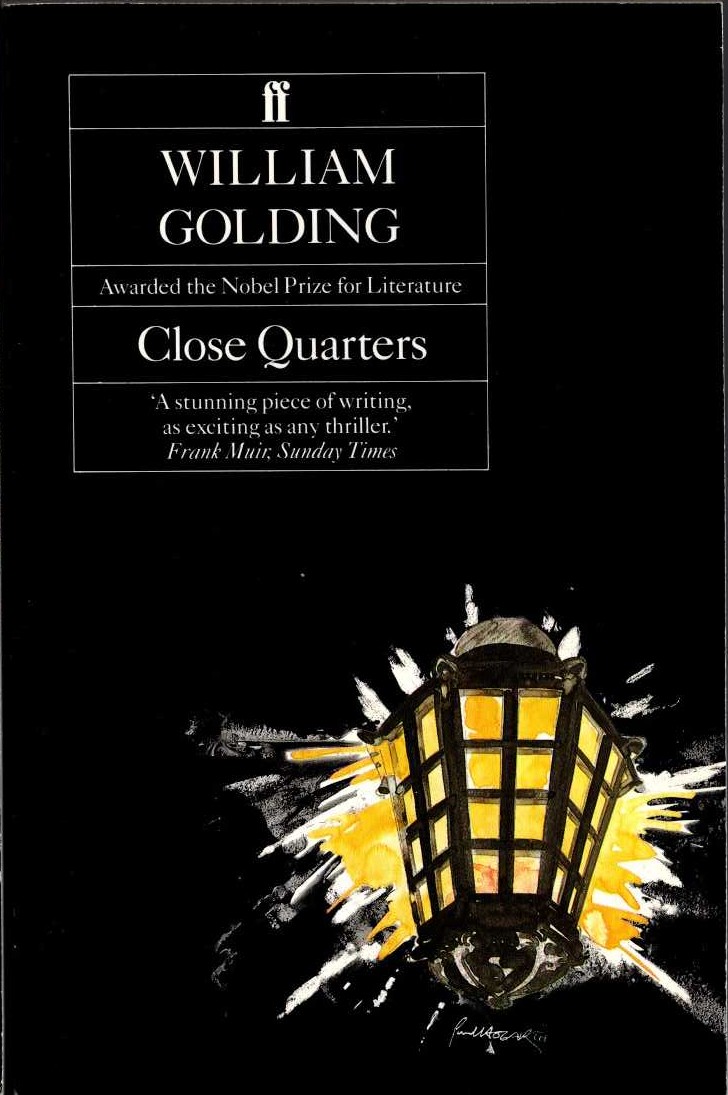 William Golding  CLOSE QUARTERS front book cover image