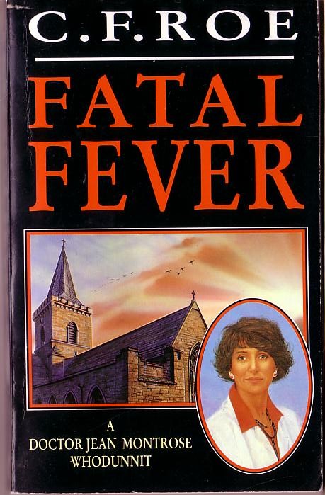 C.F. Roe  FATAL FEVER front book cover image