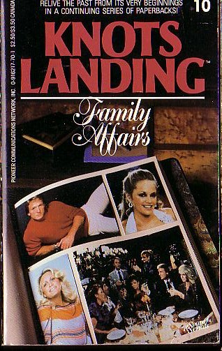 KNOTS LANDING 10: FAMILY AFFAIRS front book cover image
