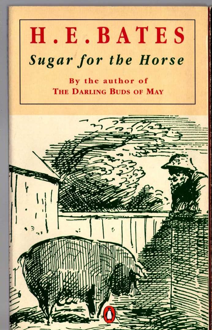 H.E. Bates  SUGAR FOR THE HORSE front book cover image