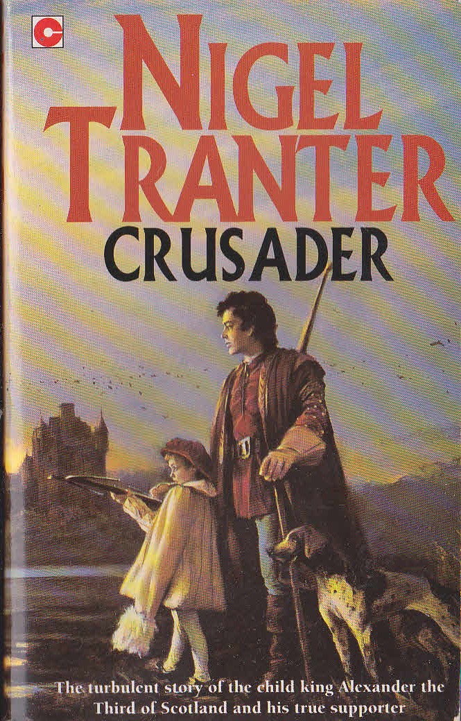 Nigel Tranter  CRUSADER front book cover image