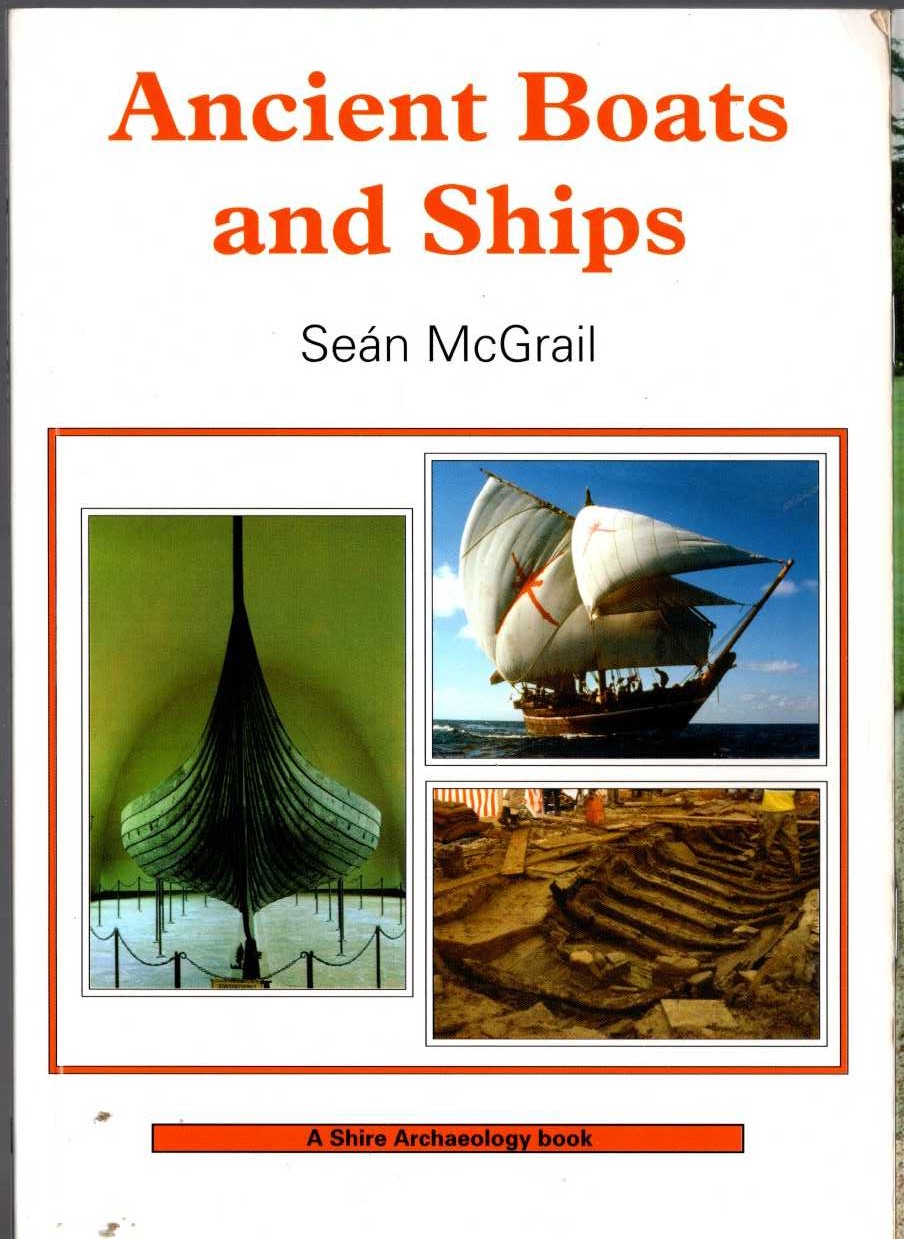 
ANCIENT BOATS AND SHIPS by Sea McGrail front book cover image