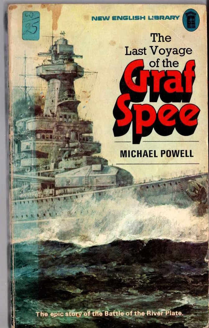The LAST VOYAGE OF THE GRAF SPEE by Michael Powell front book cover image