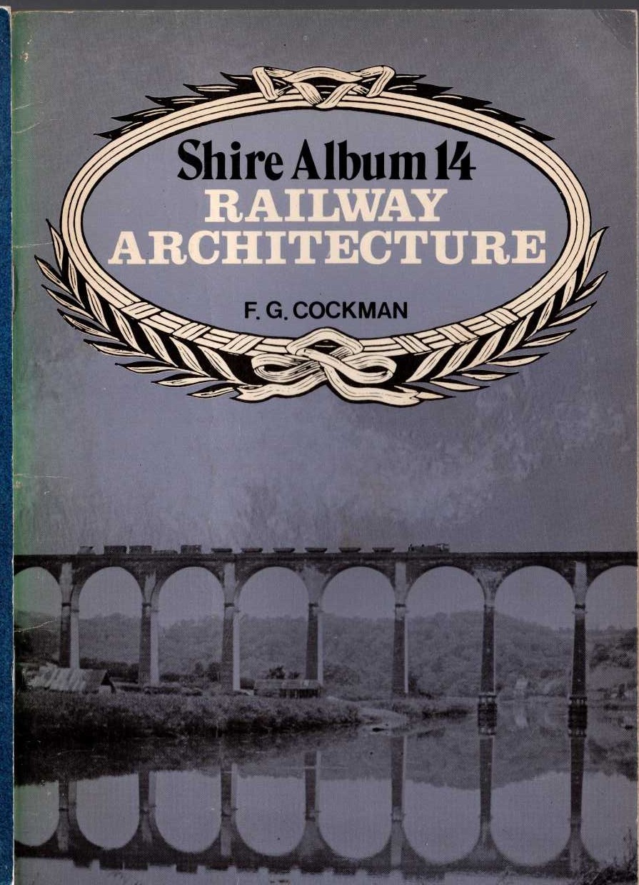RAILWAY ARCHITECTURE by F.G.Cockman front book cover image
