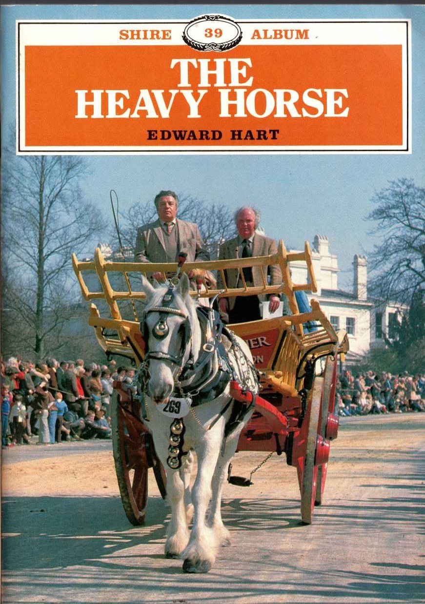 Edward Hart  THE HEAVY HORSE front book cover image