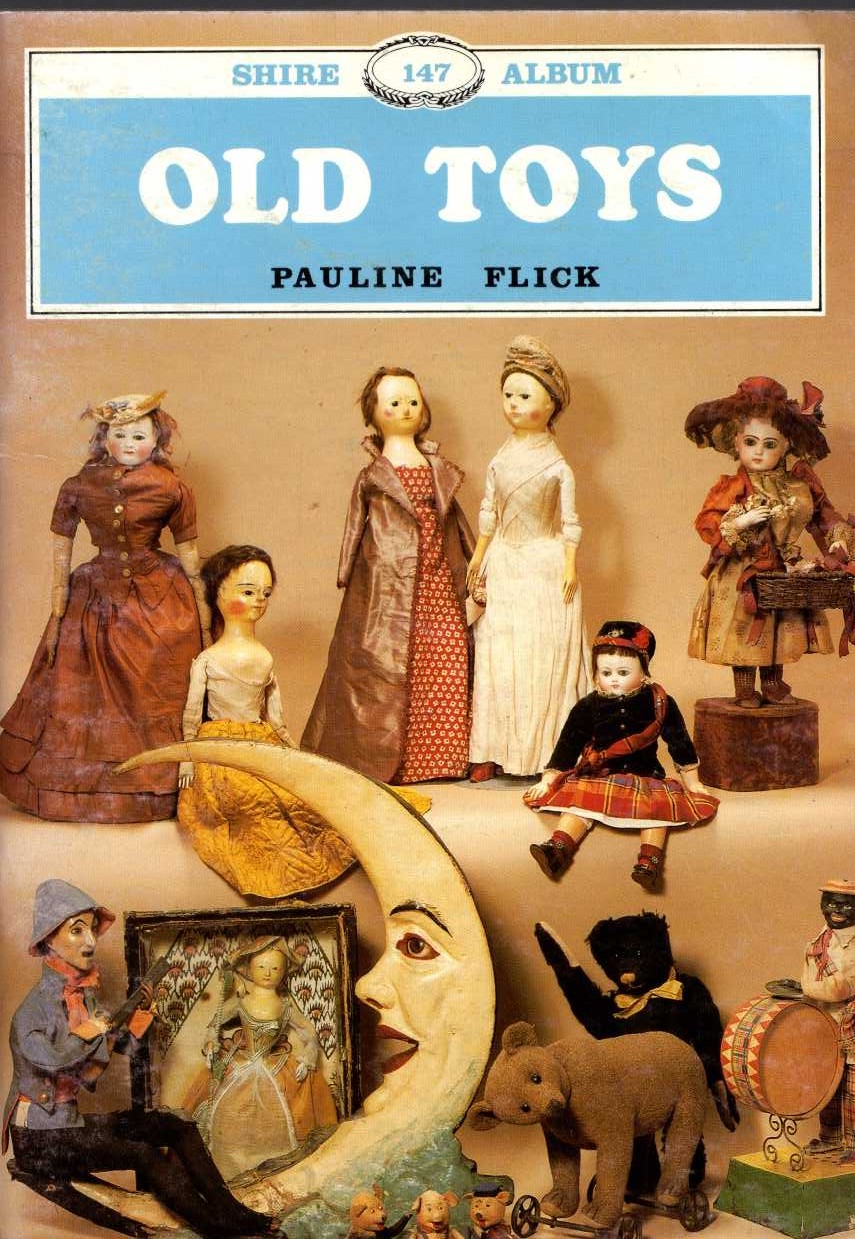 \ OLD TOYS by Pauline Flick front book cover image