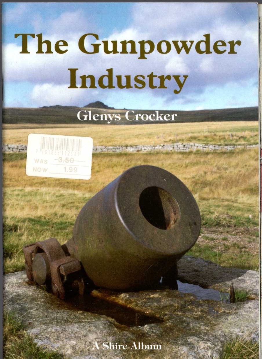 Glenys Crocker  THE GUNPOWDER INDUSTRY front book cover image