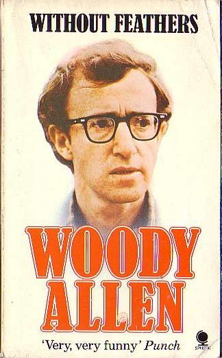 Woody Allen  WITHOUT FEATHERS front book cover image