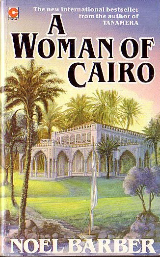 Noel Barber  A WOMAN OF CAIRO front book cover image