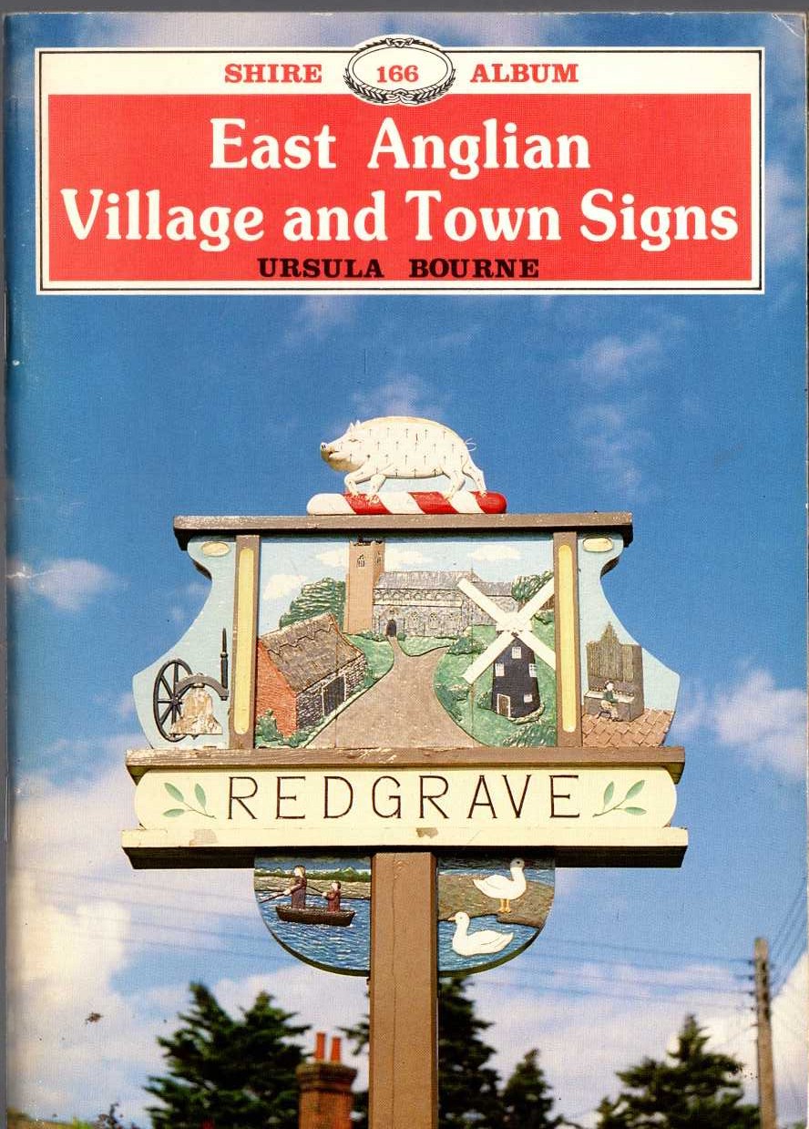 EAST ANGLIAN VILLAGE AND TOWN SIGNS by Ursula Bourne front book cover image