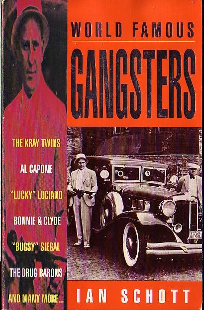 GANGSTERS, World Famous by Ian Scott  front book cover image