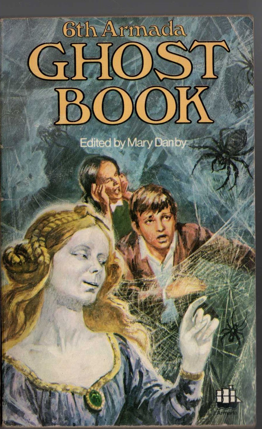 Mary Danby (edits) THE 6th ARMADA GHOST BOOK [SIXTH] front book cover image
