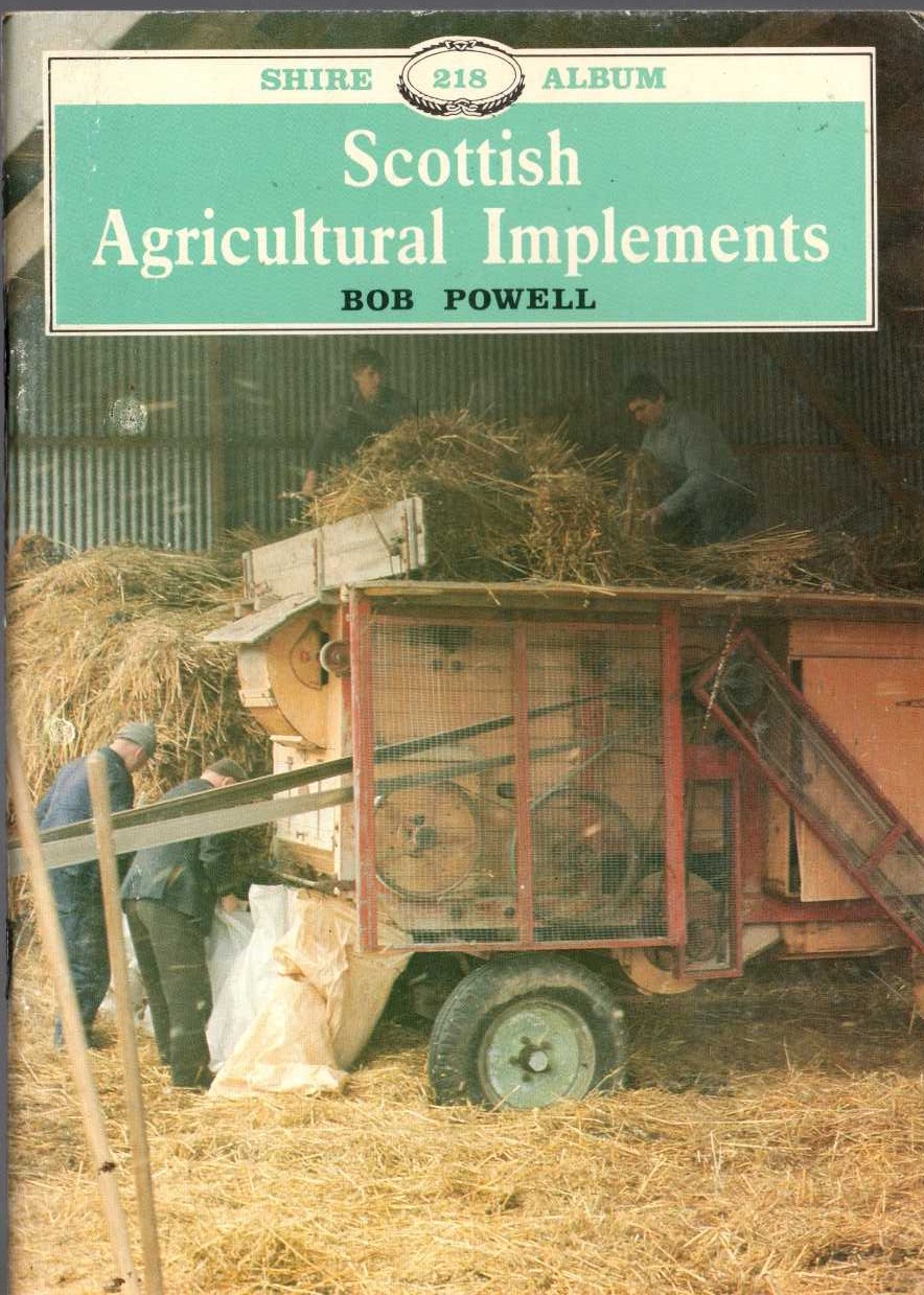 \ SCOTTISH AGRICULTURAL IMPLEMENTS by Bob Powell front book cover image