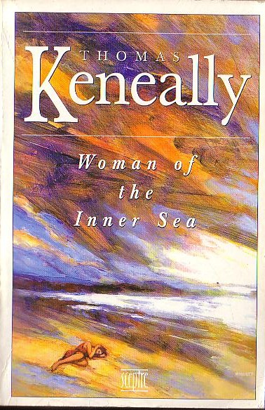 Thomas Keneally  WOMAN OF THE INNER SEA front book cover image