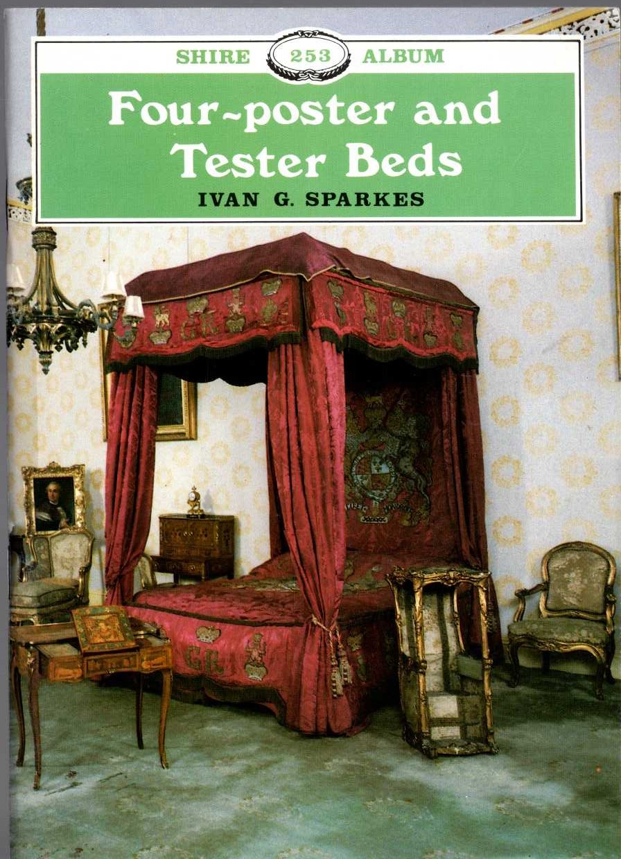 
\ FOUR-POSTER AND TESTER BEDS by Ivan G.Sparkes front book cover image