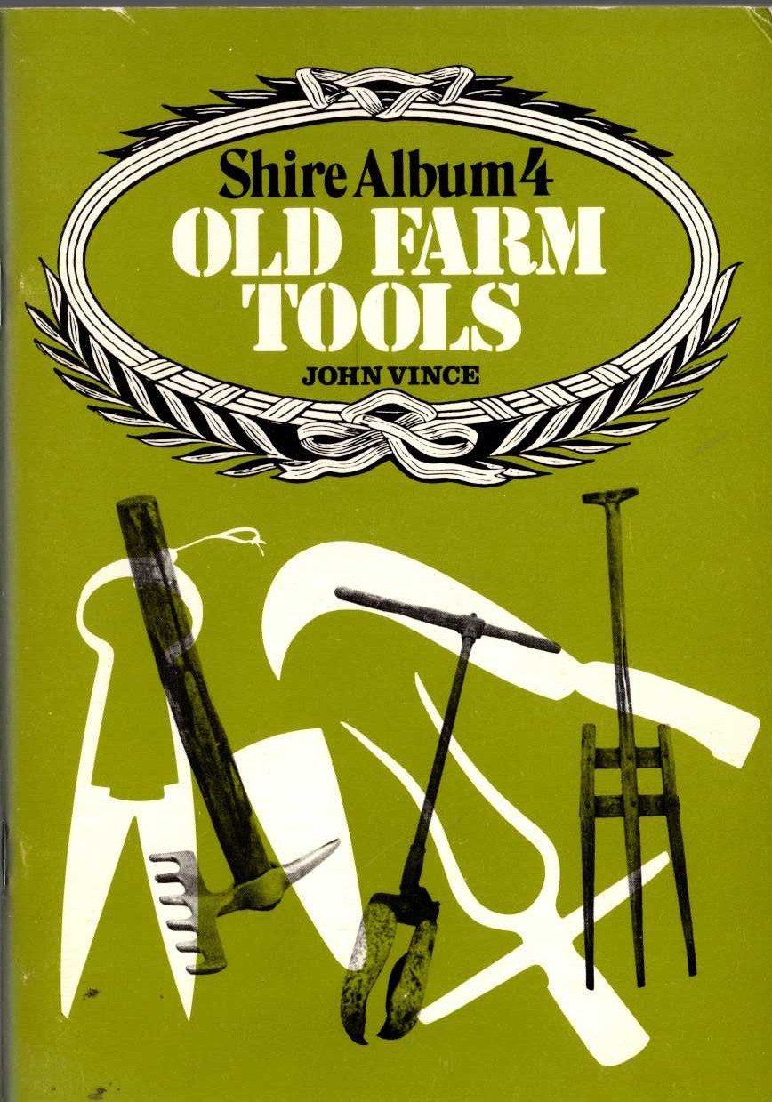 \ OLD FARM TOOLS by John Vince front book cover image